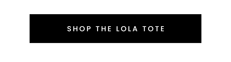 Shop The Lola Tote