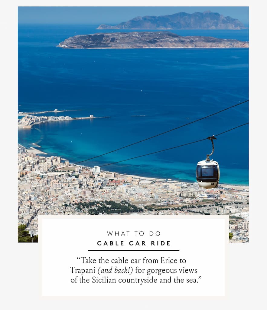 What to Do Cable Car Ride | “Take the cable car from Enrice to Trapani (and back!) for gorgeous views of the Sicilian countryside and the sea.” - Bridget