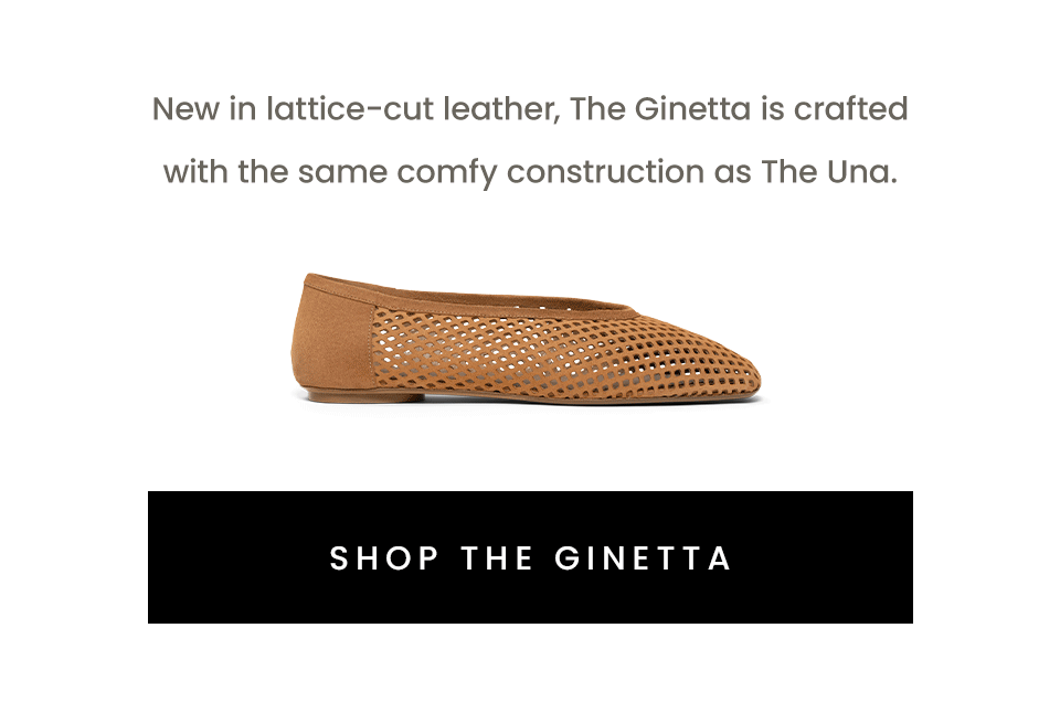 New in lattice-cut leather, The Ginetta is crafted with the same comfy construction as The Una.  < Shop The Ginetta > 