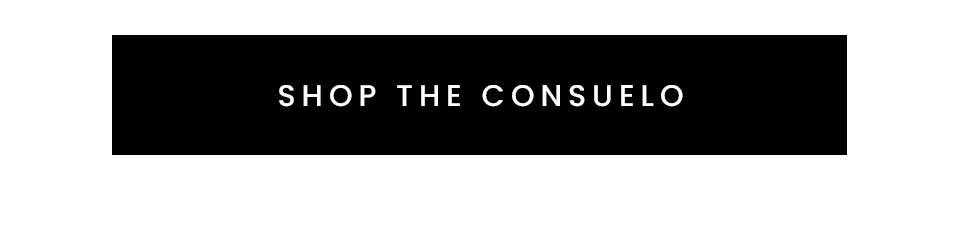 < Shop The Consuelo >