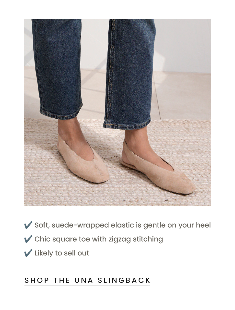 Soft, suede-wrapped elastic is gentle on your heel Chic square toe with zigzag stitching Likely to sell out  < Shop The Una Slingback >