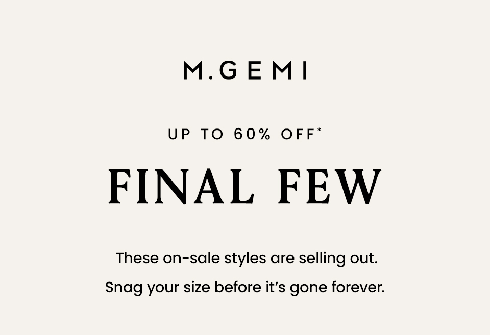 —Up To 60% Off—  FINAL FEW, These on-sale styles are selling out. Snag your size before it’s gone forever. 