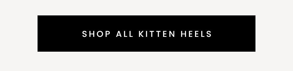 < Shop All Kitten Heels > 