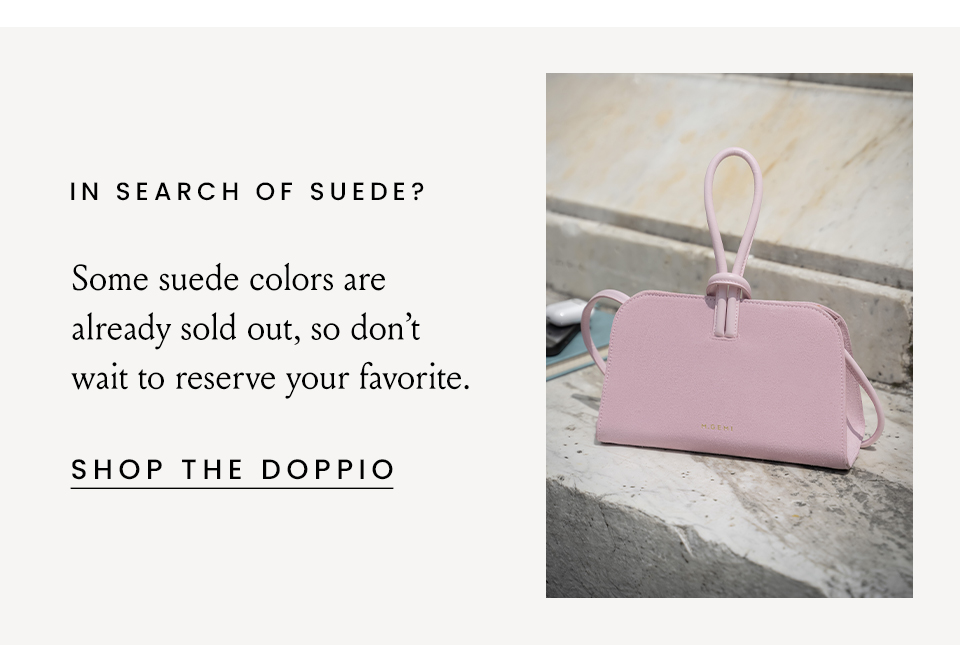 In search of suede? Some are already sold out. 
