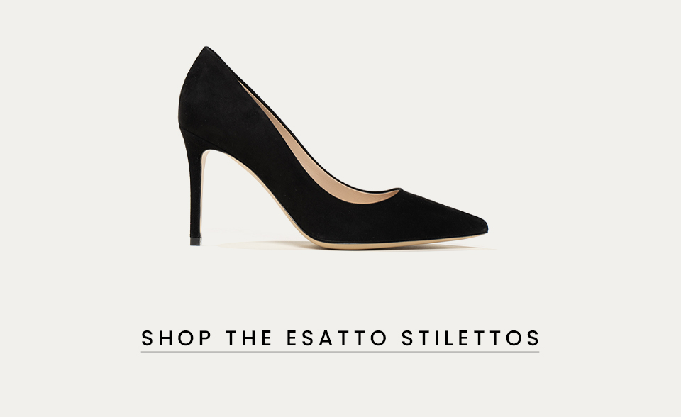 < Shop The Esatto Stilettos > 