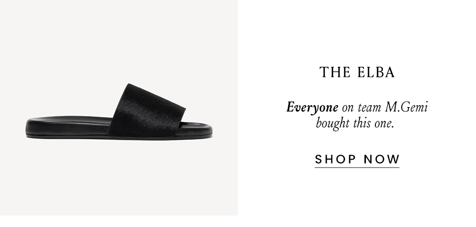 The Elba, Everyone on team M.Gemi bought this one. < Shop Now > 