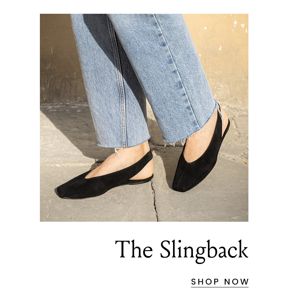 The Slingback < Shop Now > 