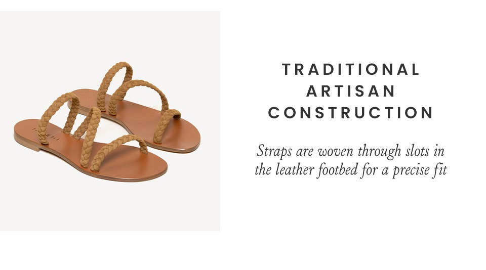 Traditional Artisan Construction: Straps are woven through slots in the leather footbed for a precise fit