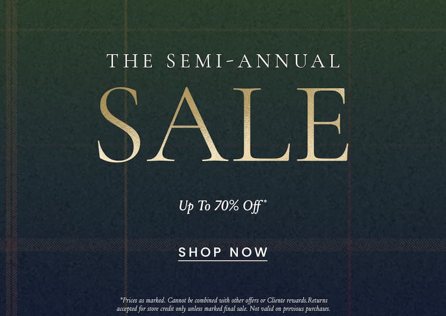 The SEMI-ANNUAL SALE Up To 70% Off* <Shop Now>