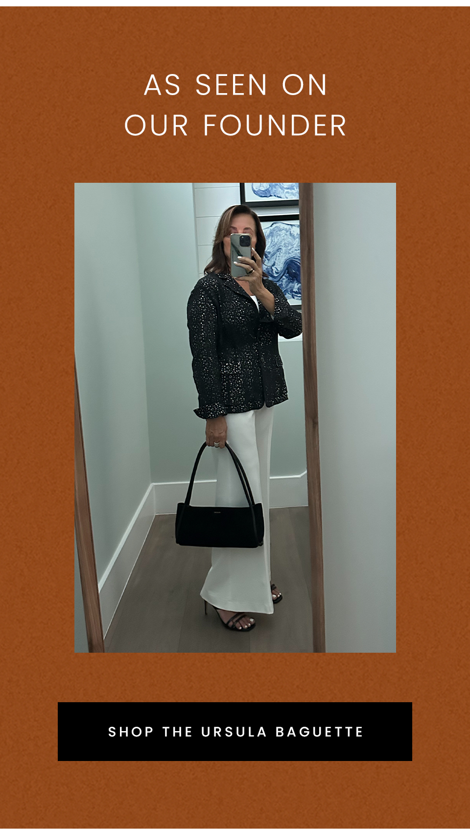 As Seen On Our Founder < Shop The Ursula Baguette > 