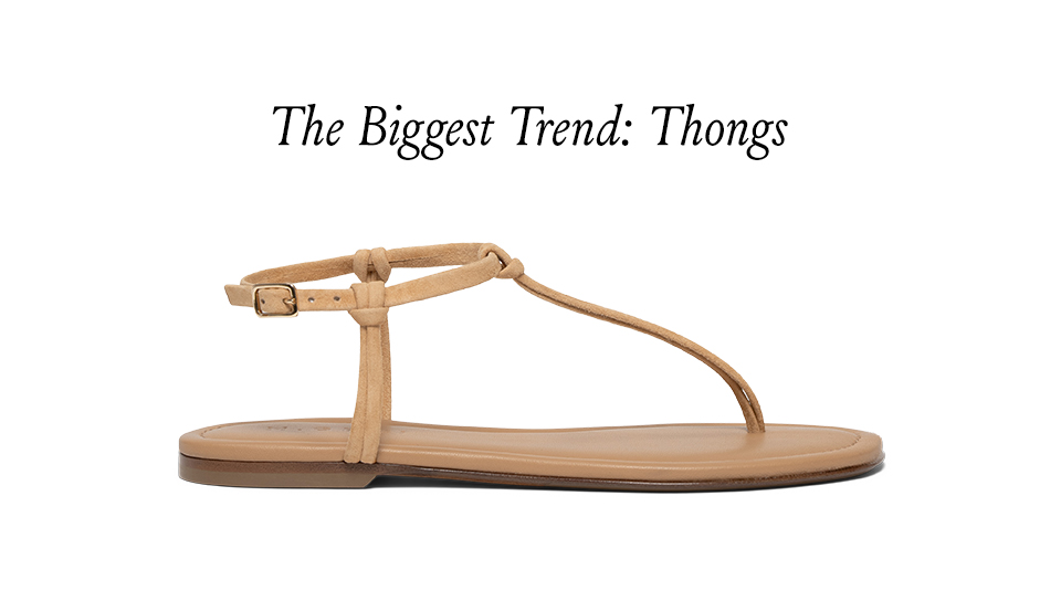 The Biggest Trend: Thongs < Shop the Annalisa > 