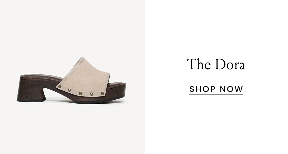 The Dora < Shop Now > 