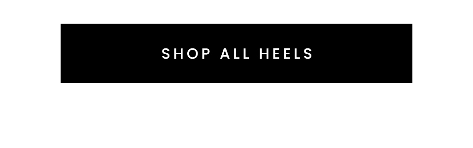 < Shop All Heels > 