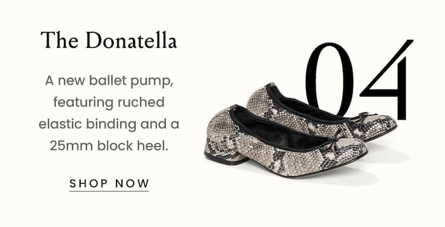 The Donatella A new ballet pump, featuring ruched elastic binding and a 25mm block heel.  < Shop Now > 