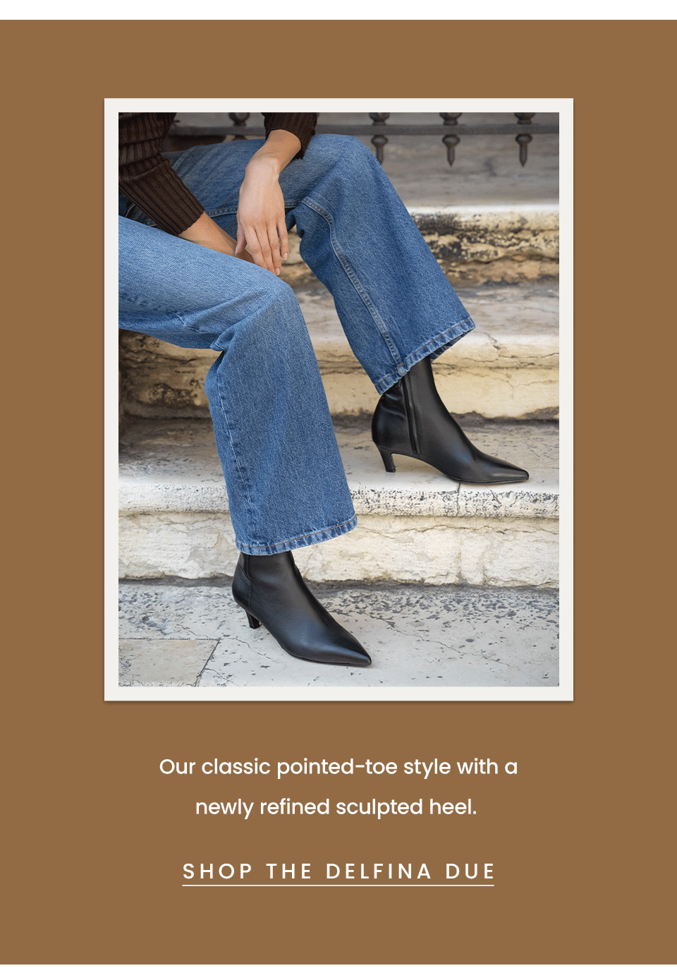 Our classic pointed-toe style with a newly refined sculpted heel. < Shop The Delfina Due > 