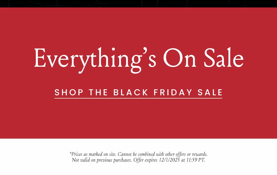 Everything’s On Sale  < Shop The Black Friday Sale > 