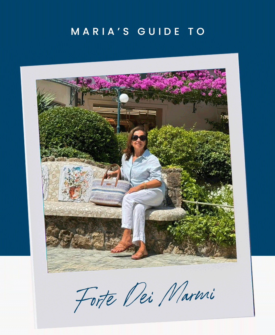  Maria’s Guide to  Forte dei Marmi