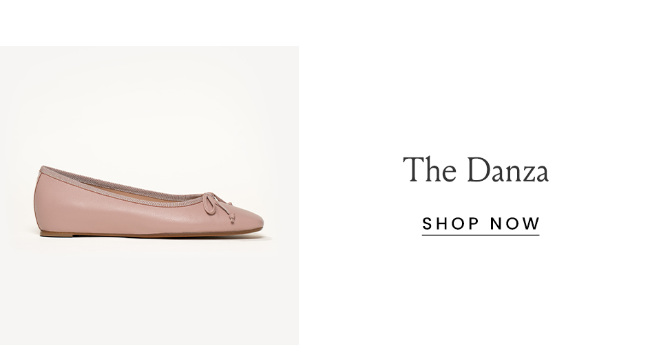 The Danza  < Shop Now > 