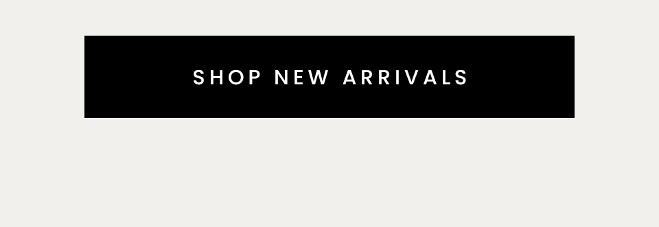 Shop New Arrivals