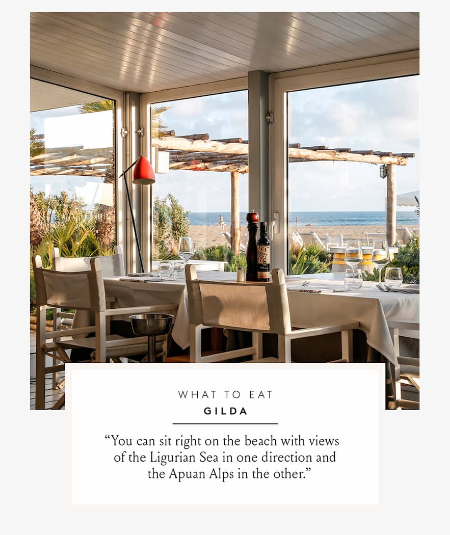 What to Eat Gilda | “You can sit right on the beach with views of the Ligurian Sea in one direction and the Apuan Alps in the other.”