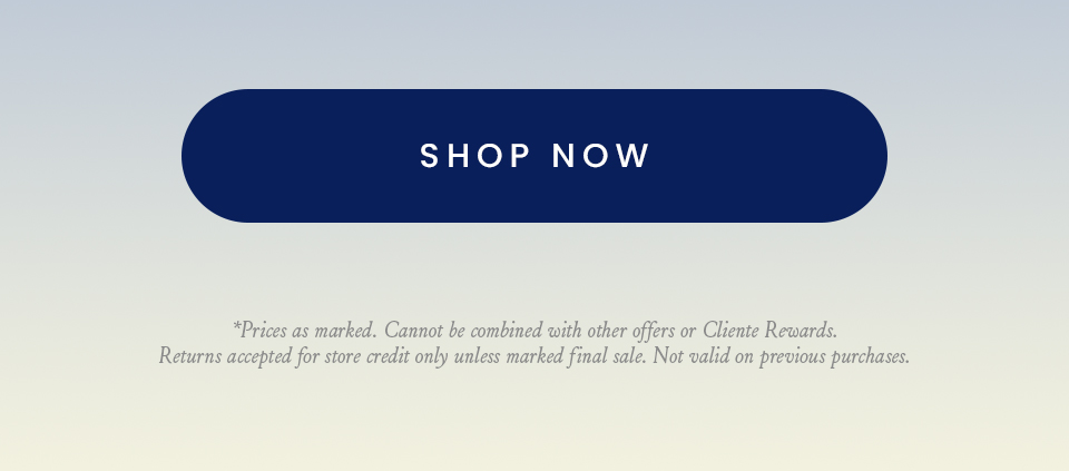 We’re making room for new fall styles with big savings on our final summer favorites, including sandals starting at $95.*  < Shop Now > 