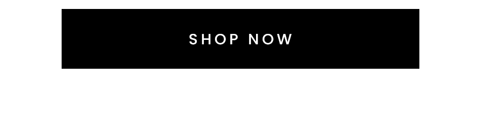 < Shop Now >