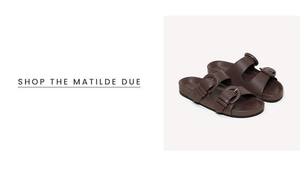 < Shop The Matilde Due > 