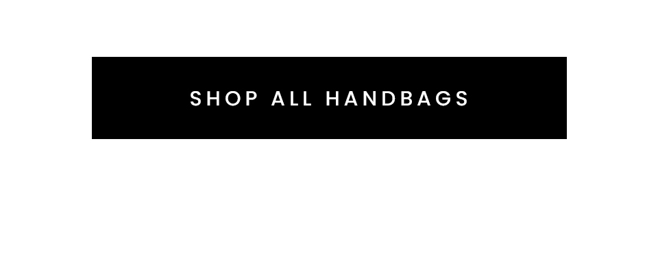 < Shop All Handbags >