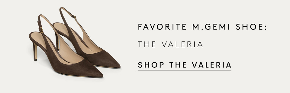 Favorite M.Gemi Shoe: The Valeria   < Shop The Valeria > 
