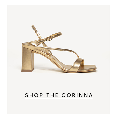 The Corinna  < Shop Now > 