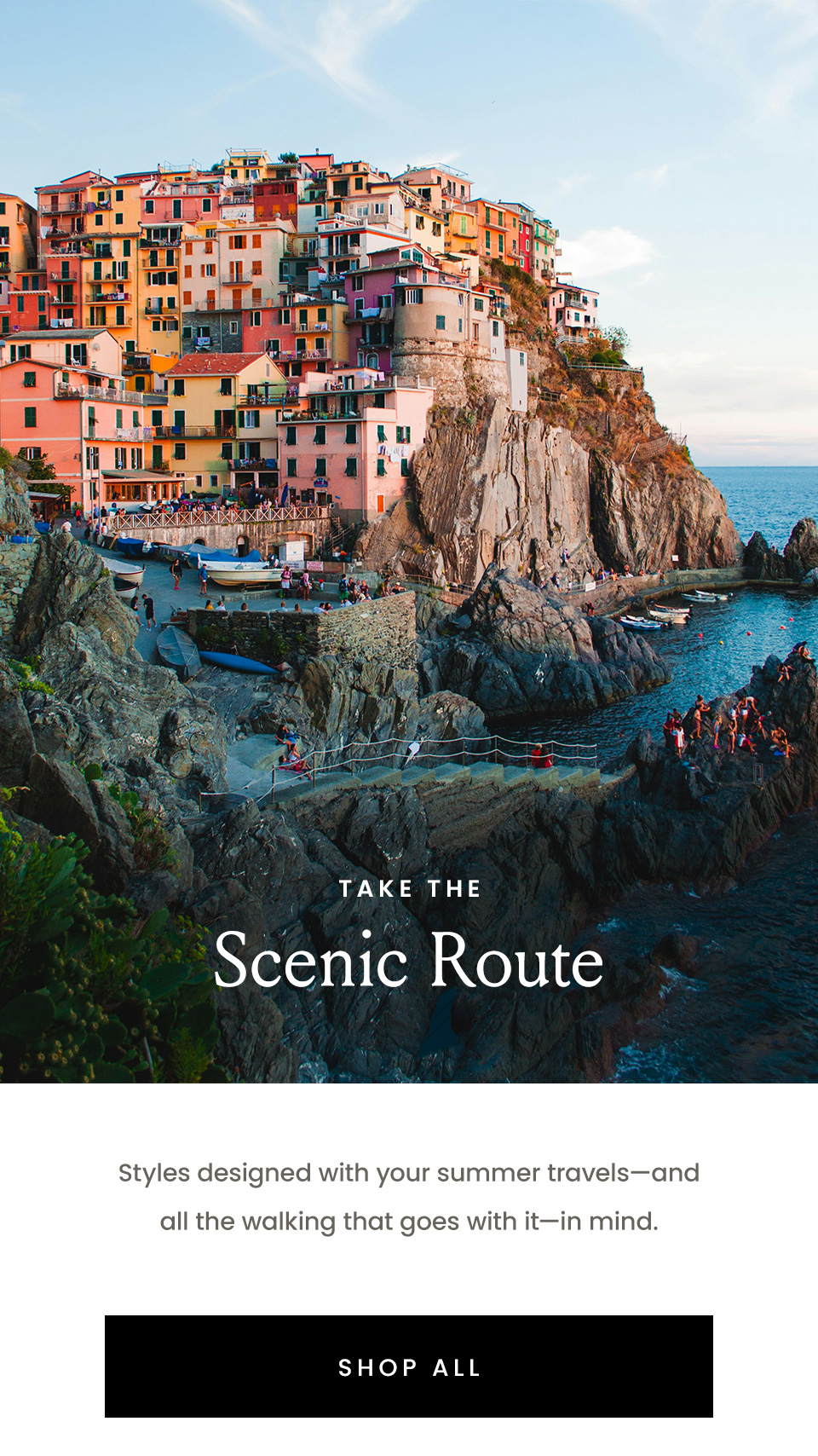 Take The Scenic Route, Styles designed with your summer travels—and all the walking that goes with it—in mind. < Shop All > 