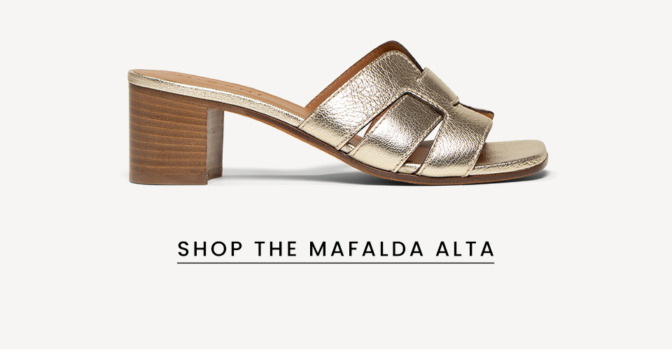 < Shop The Mafalda Alta > 