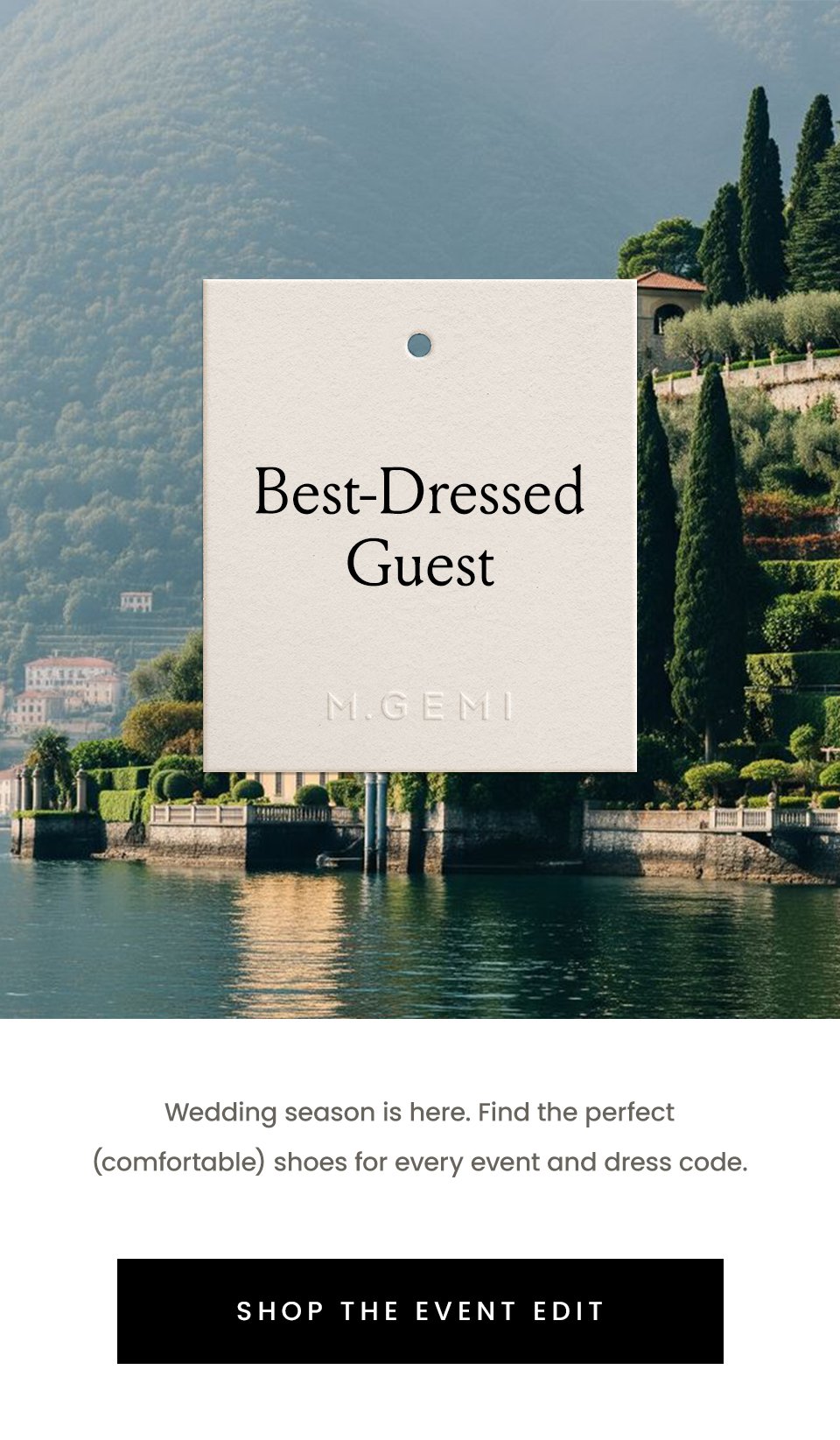 Best-Dressed Guest, Wedding season is here. Find the perfect (comfortable) shoes for every event and dress code. < Shop The Event Edit > 