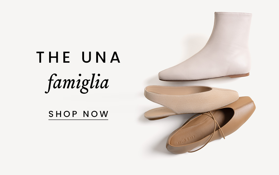 The Una Famiglia < Shop Now > 