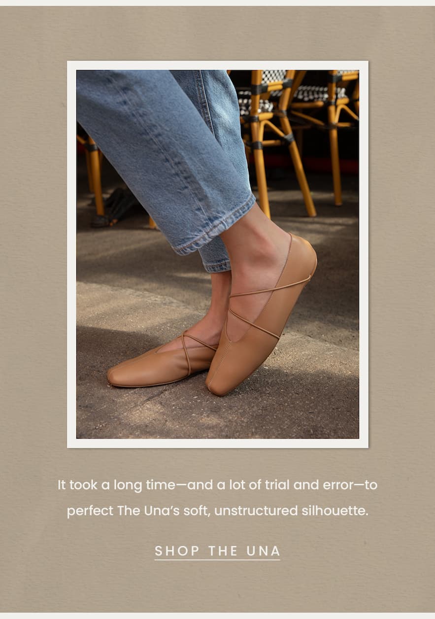 It took a long time—and a lot of trial and error—to perfect The Una’s soft, unstructured silhouette.  < Shop The Una > 