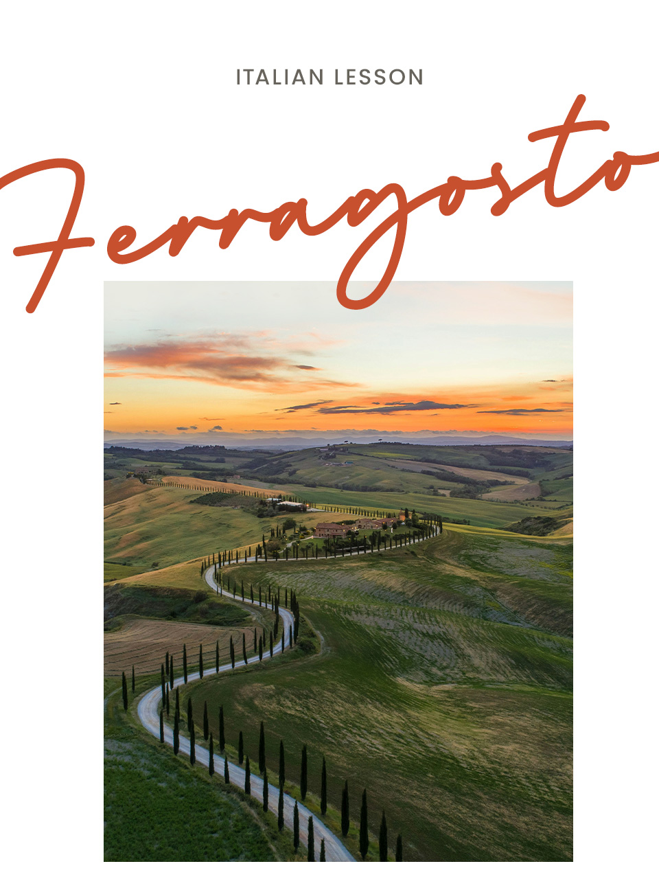 —Italian Lesson—  Ferragosto August Holidays