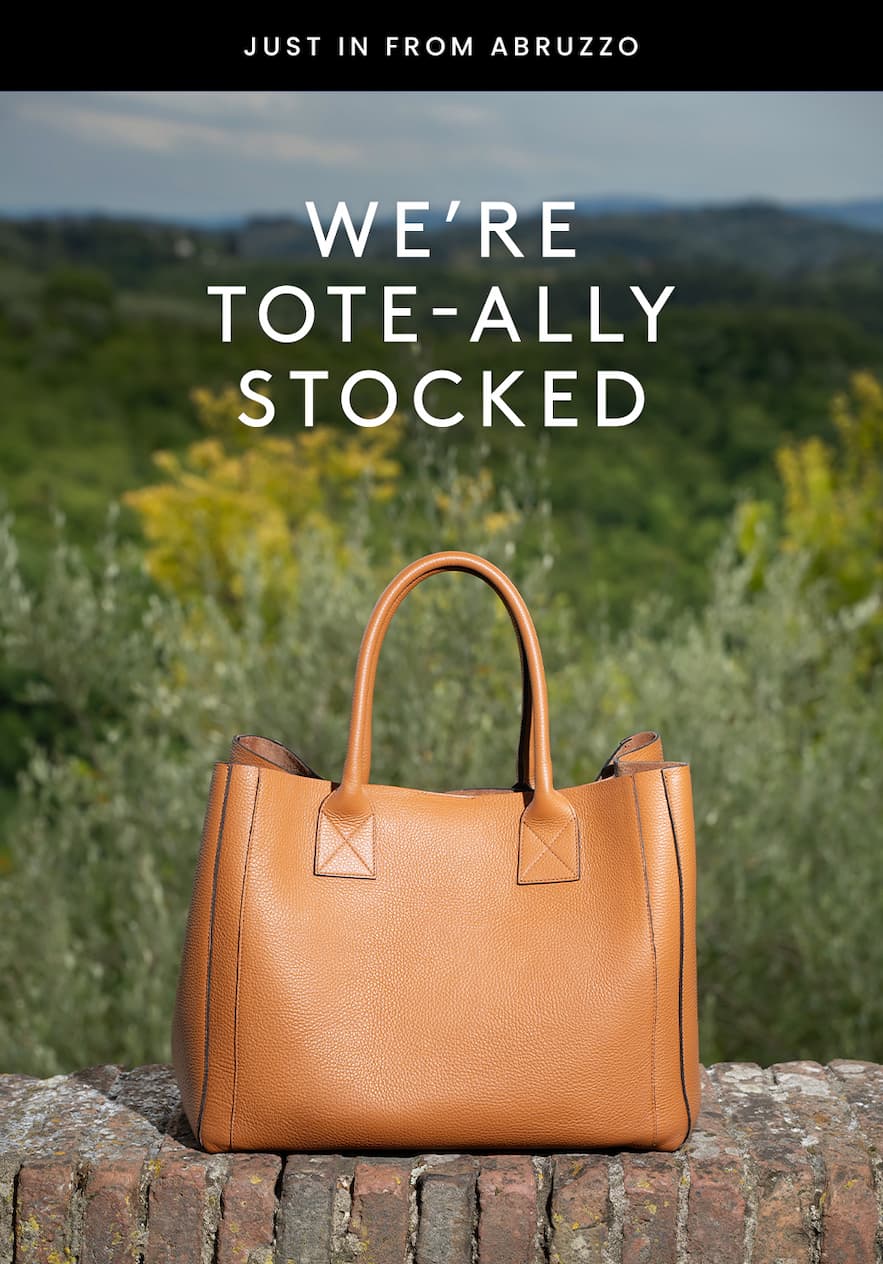 —Just In From Abruzzo—  We’re Tote-ally Stocked