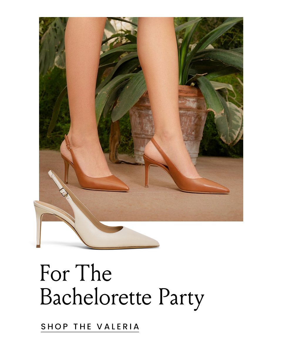 For The Bachelorette Party < Shop The Valeria > 