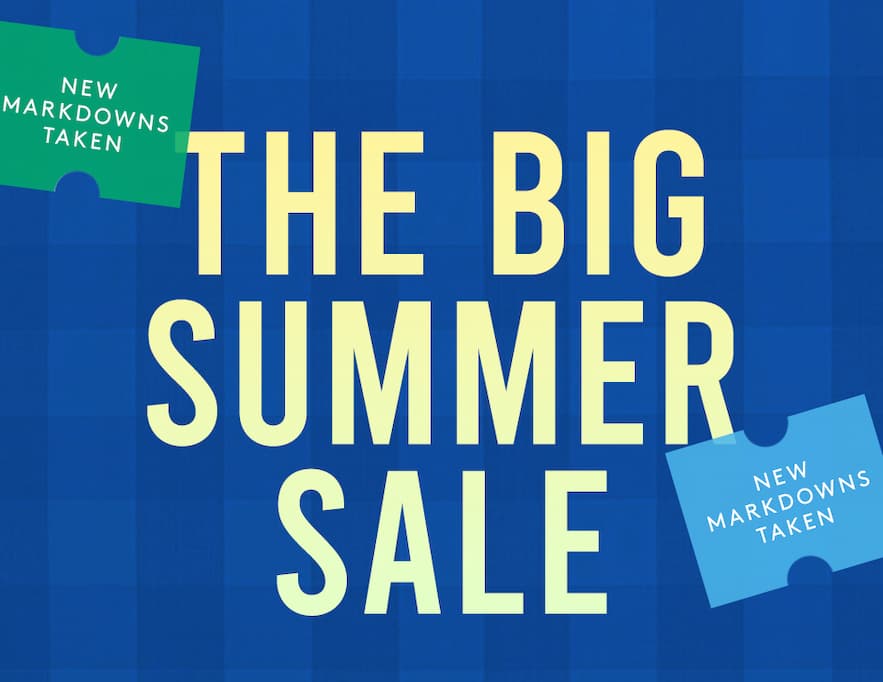 The Big Summer Sale New Markdowns Taken