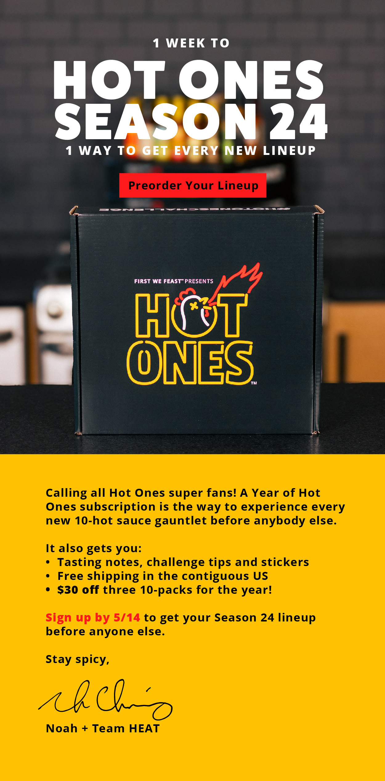 Reserve a Year of Hot Ones & get the new lineup first