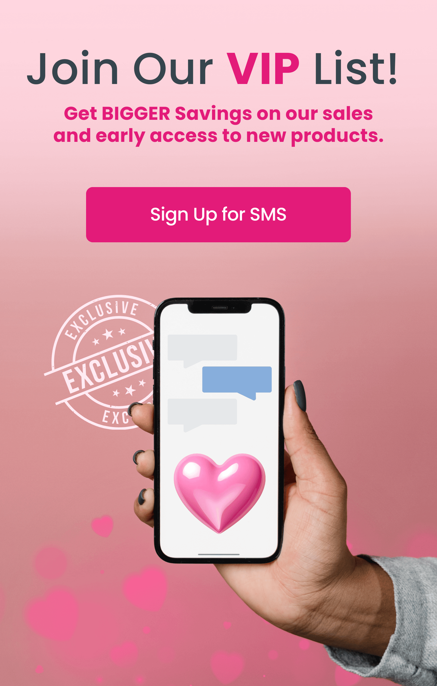 Join Our VIP SMS Community!