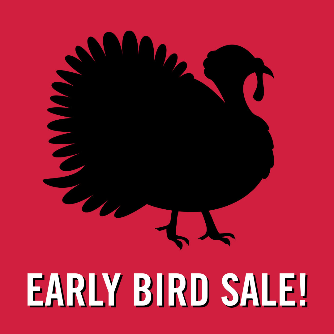 Early Bird Sale!