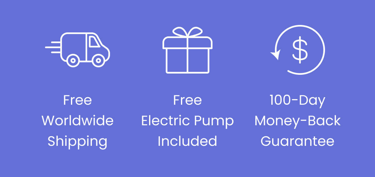 Free Worldwide Shipping | Free Electric Pump Included | 100-Day Guarantee