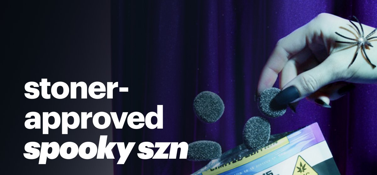 stoner-approved spooky szn
