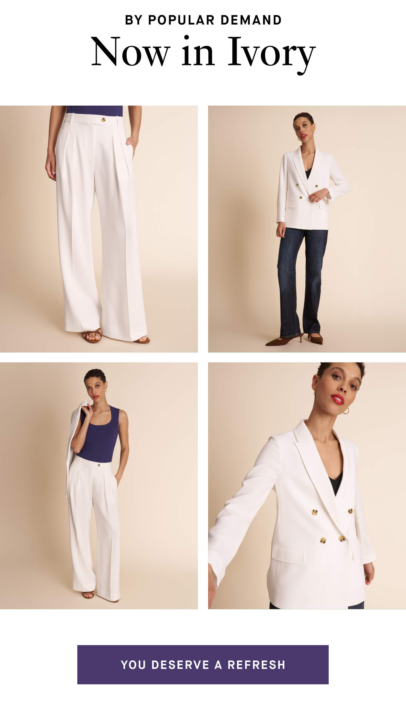 By popular demand | Now in Ivory