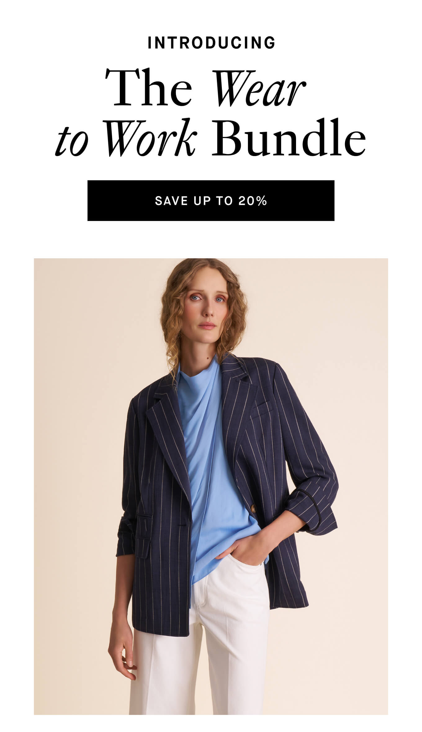 The wear to work bundle | Save up to 20%