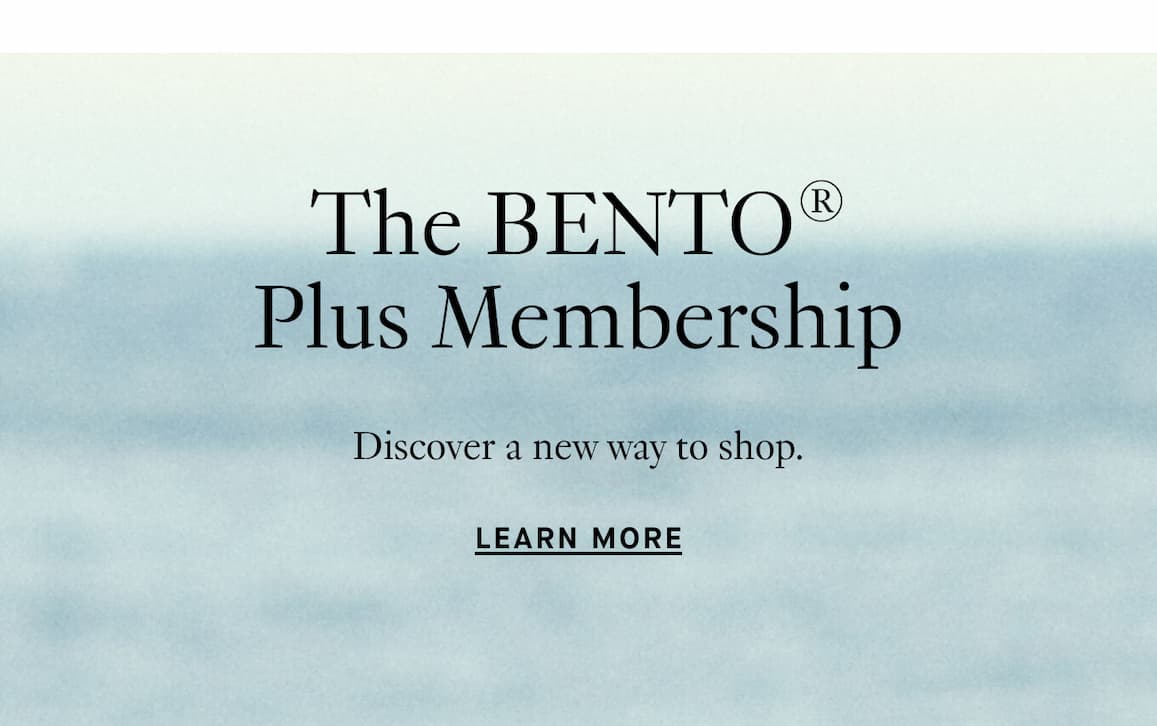 The BENTO Plus Membership | Learn More