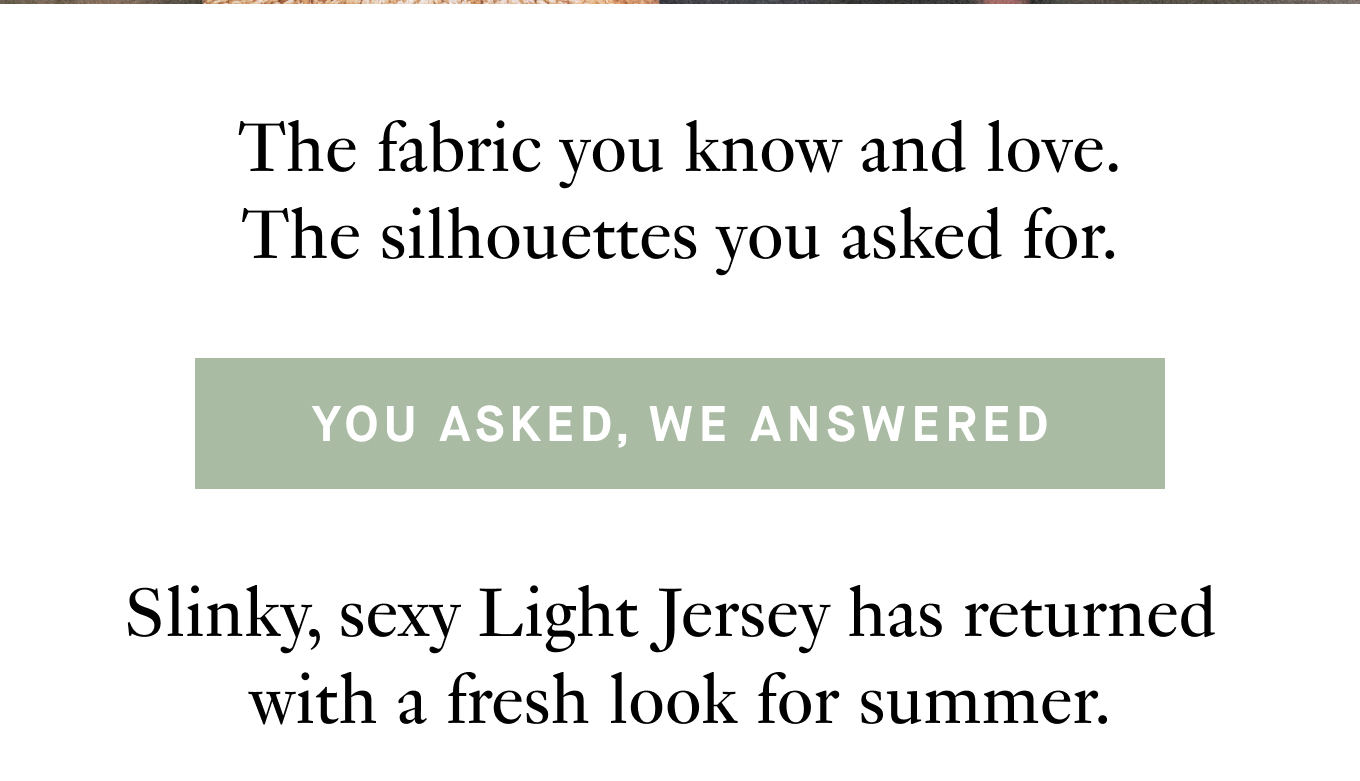 You asked, we answered.