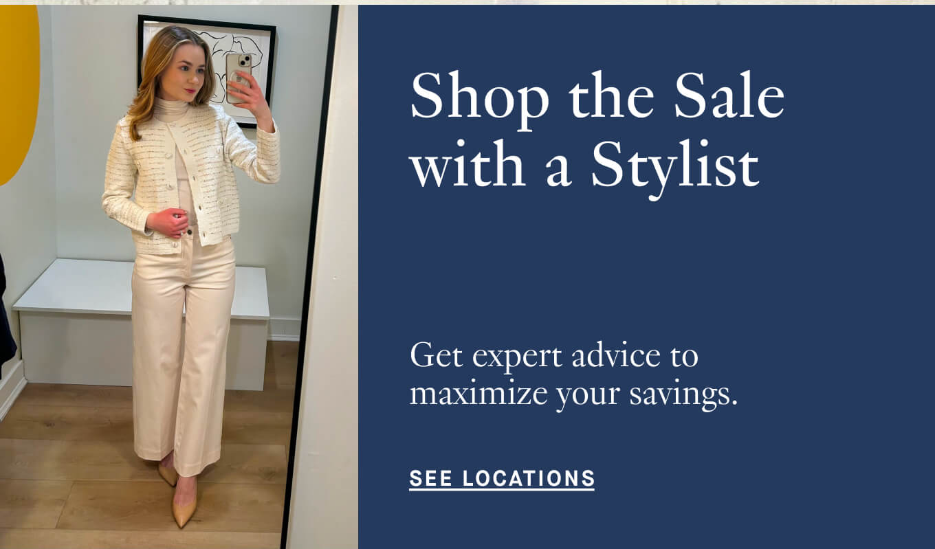 Shop the sale with a stylist