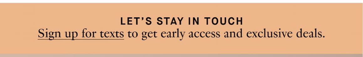 Sign up for texts.